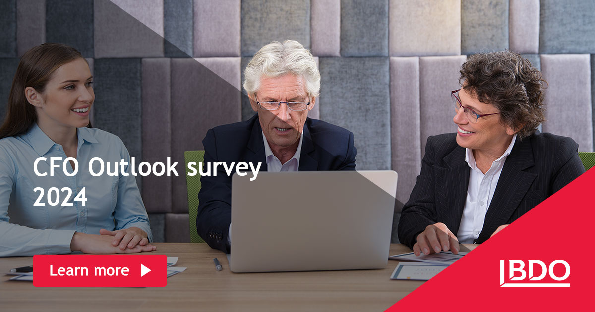 CFOs Find Opportunity in Uncertainty - BDO