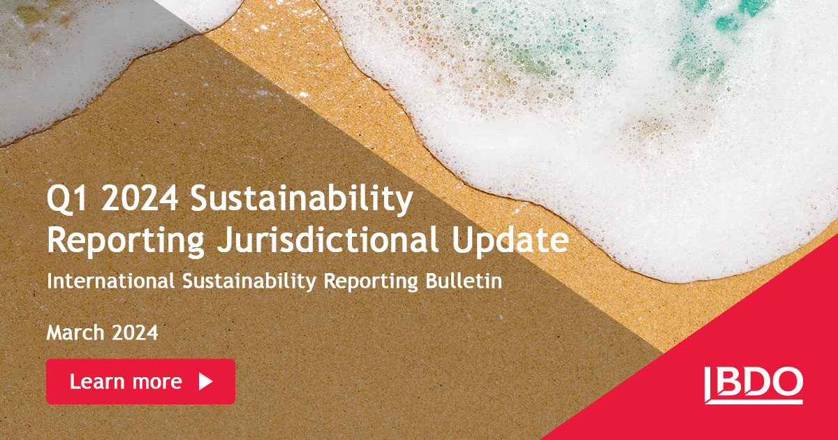 IFRS: Sustainability Reporting - Jurisdictional update - BDO
